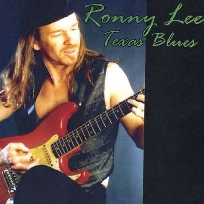 Cover for Ronny Lee · Texas Blues (CD) (2004)
