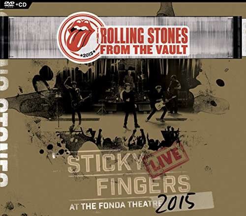 From The Vault-Sticky Fingers: Live At Fonda - The Rolling Stones - Musiikki - EAGLE - 0801213079995 - perjantai 29. syyskuuta 2017