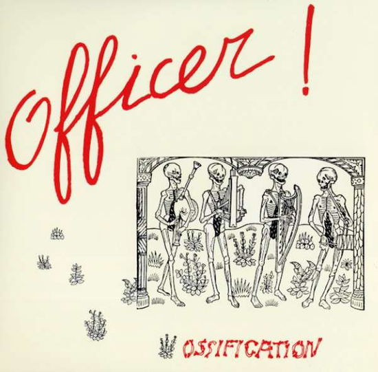 Cover for Officer · Ossification (CD) (2014)