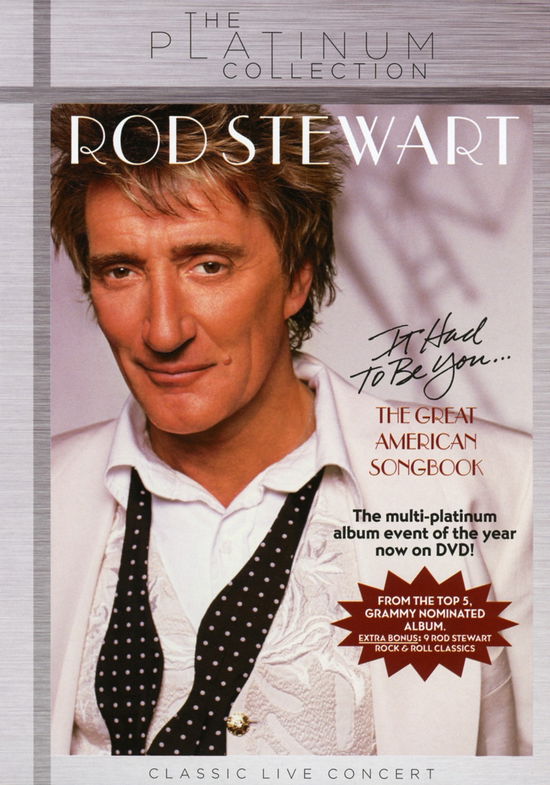 It Had to Be You ... The Great American Songbook - Rod Stewart - Elokuva - J RECORDS - 0888430646995 - torstai 8. toukokuuta 2014