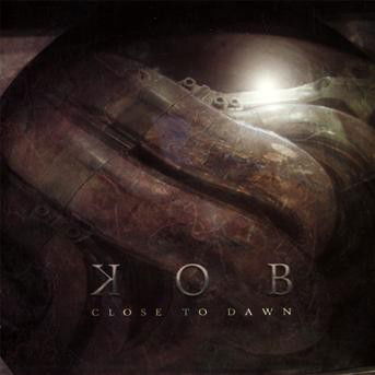 Cover for Kob · Close to Dawn (CD) (2009)