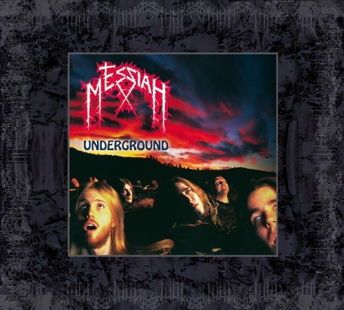 Messiah-underground - - Messiah - Musique - MASSACRE - 4028466106995 - 1 novembre 2010