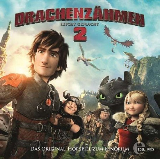 Cover for Drachenzähmen Leicht Gemacht · (2)original Hörspiel Z.kinofilm (CD) (2014)