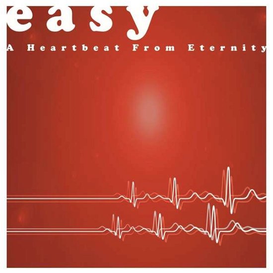 A Heartbeat From Eternity - Easy - Música - A TURNTABLE FRIEND - 4039967010995 - 16 de fevereiro de 2018