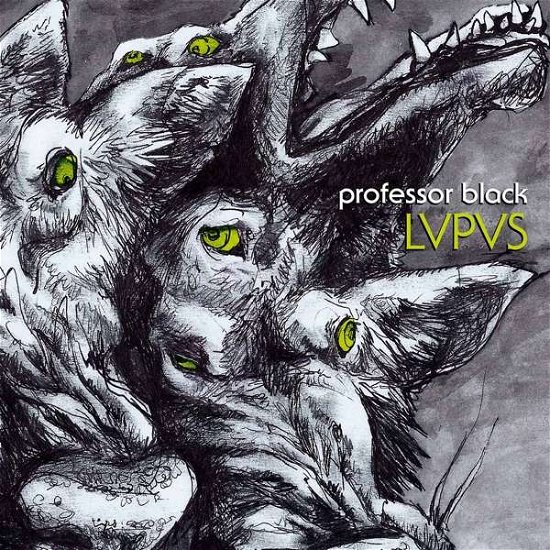 Cover for Professor Black · Lvpvs (CD) (2018)