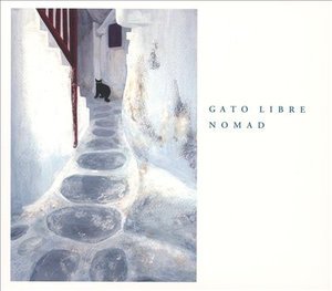 Cover for Gato Libre · Nomad (CD) [Japan Import edition] (2006)