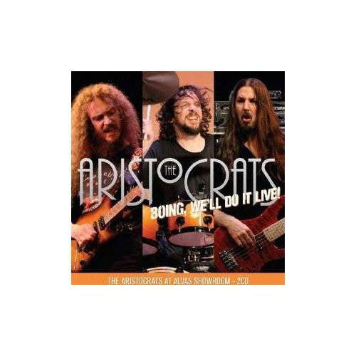 Boing: We'll Do It Live - Aristocrats - Muzyka -  - 4524505312995 - 21 stycznia 2012