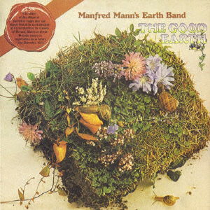 Good Earth - Manfred Mann's Earth Band - Music - RATPACK - 4527516605995 - November 26, 2021