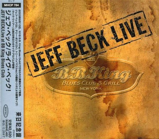 Live at Bb King Blues Club - Jeff Beck - Musique - SONY MUSIC - 4571191052995 - 29 juin 2005