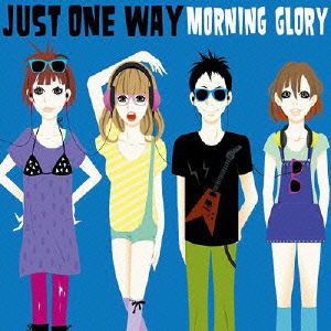 Cover for Morning Glory · Just One Way (CD) [Japan Import edition] (2009)