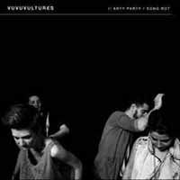 Vuvuvultures · Arty Party / Song Bot (7") (2014)