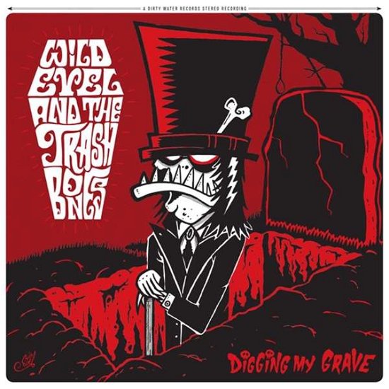 Cover for Wild Evel And The Trashbones · Digging My Grave (CD) (2017)
