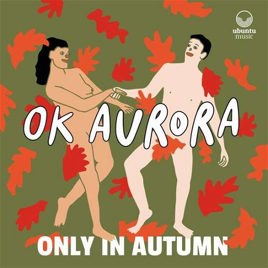 Cover for Ok Aurora · Only In Autumn (CD) (2021)