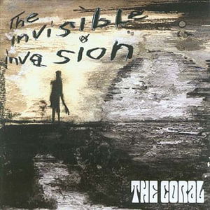Cover for Coral (The) · Invisible Invasion (CD) (2021)