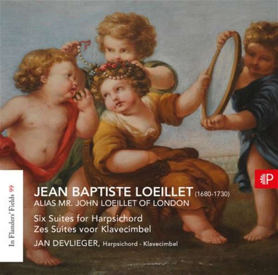 Cover for J.B. Loeillet · In Flanders' Fields 99 - Six Suites for Harpsichord (CD) (2018)