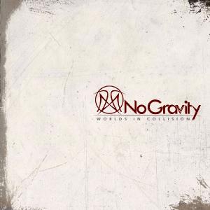 Worlds in Collision - No Gravity - Música - LION MUSIC - 6419922002995 - 12 de maio de 2014