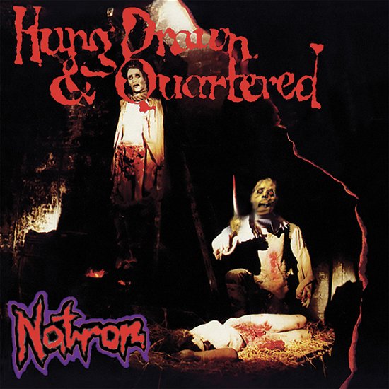 Cover for Natron · Hung, Drawn &amp; Quartered (LP) (2021)