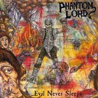 Cover for Phantom Lord · Evil Never Sleeps (LP) (2017)