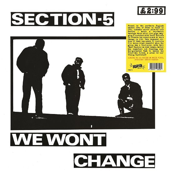 We Wont Change (White Vinyl) - Section 5 - Music - RADIATION REISSUES - 8055515233995 - April 28, 2023