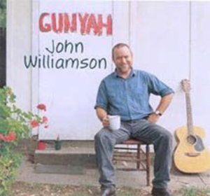 Gunyah - John Williamson - Music - EMI - 9340650015995 - August 13, 2013