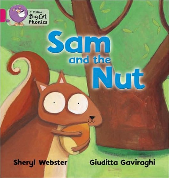 Cover for Sheryl Webster · Sam and the Nut: Band 01b/Pink B - Collins Big Cat Phonics (Pocketbok) (2010)