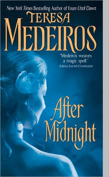 Cover for Teresa Medeiros · After Midnight (Avon Historical Romance) (Paperback Book) [Reissue edition] (2005)