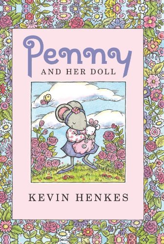 Penny and Her Doll - Kevin Henkes - Bücher - HarperCollins - 9780062081995 - 21. August 2012