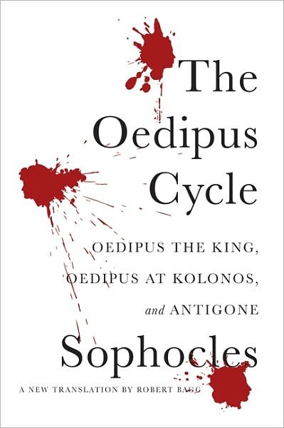 Cover for Sophocles · The Oedipus Cycle: A New Translation (Paperback Book) (2012)