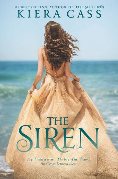 Cover for Kiera Cass · The Siren (Innbunden bok) (2016)