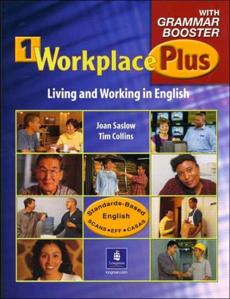 Cover for Joan Saslow · Workplace Plus 1 with Grammar Booster (Pocketbok) (2005)