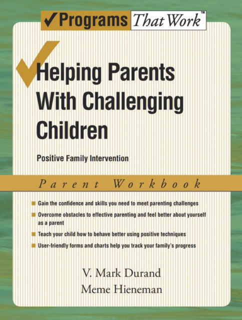 Cover for Durand, V Mark (Professor of Psychology, Professor of Psychology, University of South Florida, St. Petersburg, USA) · Helping Parents with Challenging Children: Parent Workbook: Positive Family Intervention - Programs That Work (Paperback Bog) (2008)