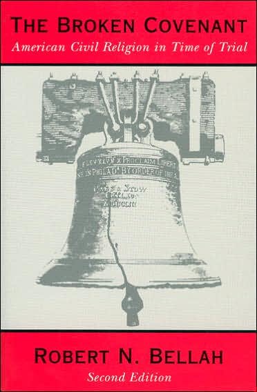 Cover for Robert N. Bellah · The Broken Covenant: American Civil Religion in Time of Trial (Pocketbok) (1992)