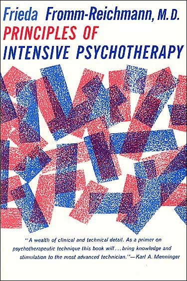 Cover for Frieda Fromm-Reichmann · Principles of Intensive Psychotherapy (Paperback Book) (1960)