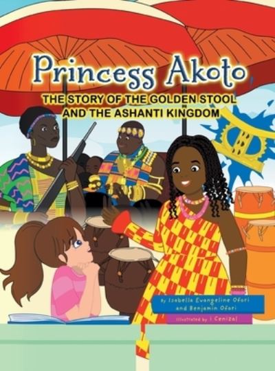 Cover for Isabella Evangeline Ofori · Princess Akoto (Hardcover Book) (2020)