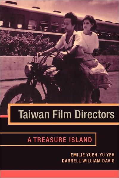 Cover for Yueh-yu Yeh · Taiwan Film Directors: A Treasure Island - Film and Culture Series (Paperback Book) (2005)