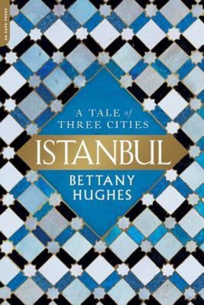 Cover for Bettany Hughes · Istanbul (Paperback Bog) (2019)
