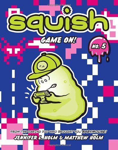 Cover for Jennifer L. Holm · Squish #5: Game On! - Squish (Pocketbok) (2013)