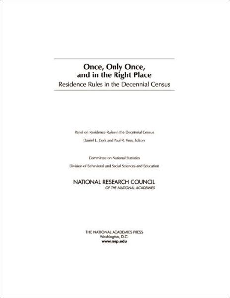 Cover for National Research Council · Once, Only Once, and in the Right Place: Residence Rules in the Decennial Census (Hardcover Book) (2006)