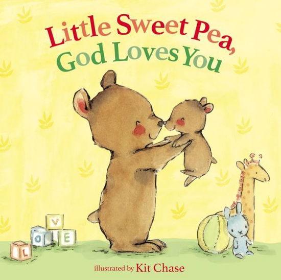 Cover for Annette Bourland · Little Sweet Pea, God Loves You (Hardcover Book) (2019)