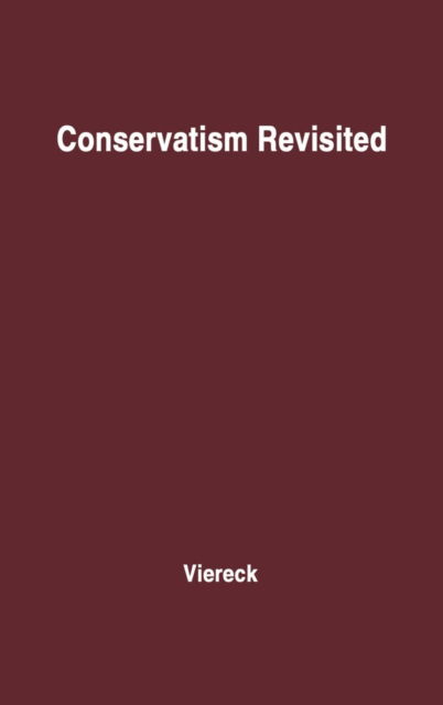 Cover for Peter Viereck · Conservatism Revisited. (Inbunden Bok) [New edition] (1978)