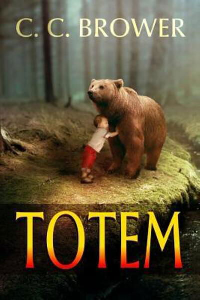 Cover for C C Brower · Totem (Paperback Book) (2018)