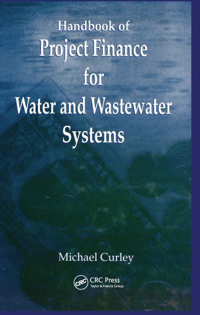 Cover for Michael Curley · Handbook of Project Finance for Water and Wastewater Systems (Paperback Book) (2020)