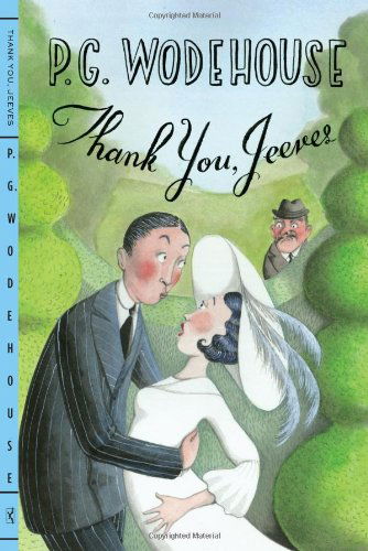 Thank You, Jeeves (Bertie Wooster & Jeeves) - P. G. Wodehouse - Livros - W. W. Norton & Company - 9780393345995 - 1 de julho de 2013