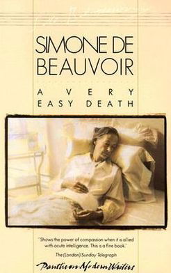 A Very Easy Death - Simone De Beauvoir - Bücher - Random House USA Inc - 9780394728995 - 12. Februar 1985