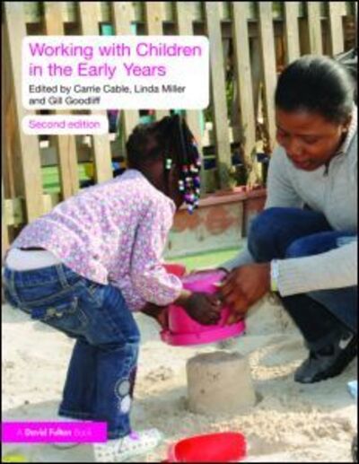 Cover for Linda Miller · Working with Children in the Early Years (Paperback Book) (2009)