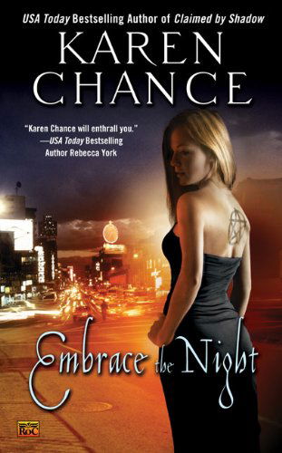 Cover for Karen Chance · Embrace the Night (Cassandra Palmer) (Paperback Book) (2008)