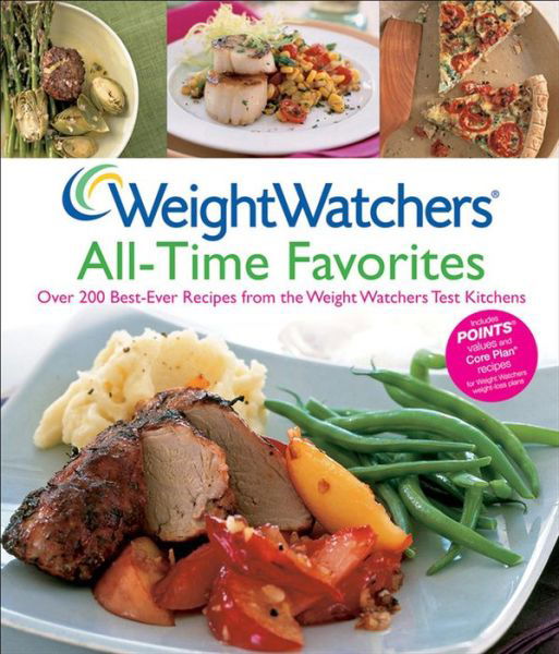 Cover for Weight Watchers · Weight Watchers All-time Favorites: Over 200 Best-ever Recipes from the Weight Watchers Test Kitchens (Hardcover Book) (2007)