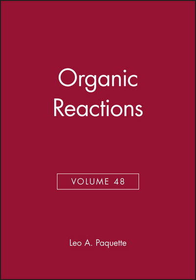 Cover for Leo A. Paquette · Organic Reactions, Volume 48 - Organic Reactions (Hardcover bog) (1996)