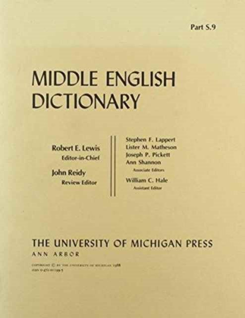 Middle English Dictionary: S.9 - Middle English Dictionary -  - Bøger - The University of Michigan Press - 9780472011995 - 31. december 1988
