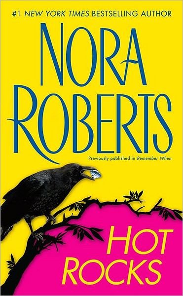 Cover for Nora Roberts · Hot Rocks (Paperback Bog) [Reprint edition] (2010)
